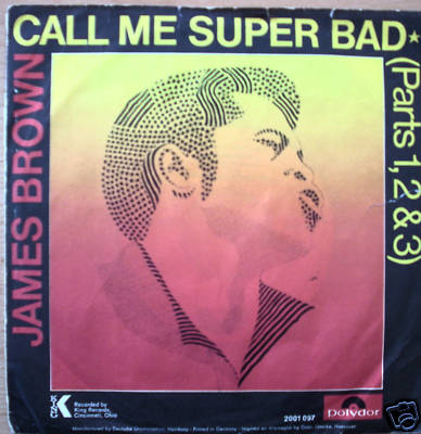 7'' SOUL-NUGGET 1970 RARE! JAMES BROWN Call Me Super Bad