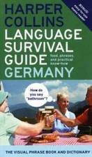 HarperCollins Language Survival Guide: Germany: The Visual Phrase Book an - GOOD