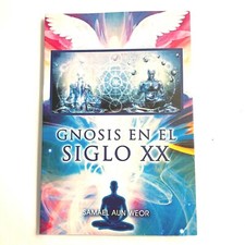 Gnosis en el Siglo XX Libro by Samael Aun Weor - Spanish