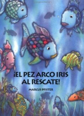 Pez Arco Iris al Rescate SP Big Bk (Spanish Edition) - Paperback - VERY GOOD