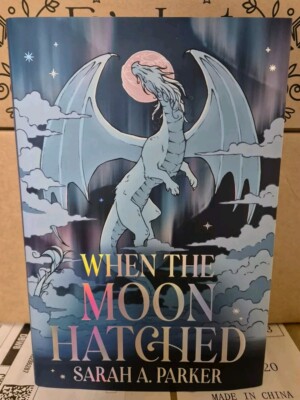 Fairyloot When The Moon Hatched by Sarah A. Parker Signed 