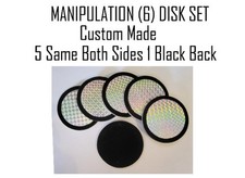 MANIPULATION 6 DISK SET - 3 iNCH DIAMETER - 5 SAME BOTH SIDES ONE BLACK BACK