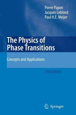 The Physics of Phase Transitions: Concepts and Applications (Advanced Texts in P