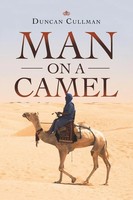 Man On A Camel Duncan Cullman Taschenbuch Kartoniert / Broschiert Englisch 2021