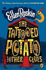 The Tattooed Potato and Other Clues by Ellen Raskin: Used