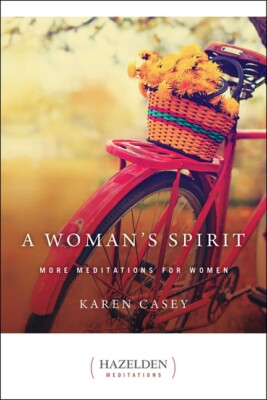 A Woman's Spirit: More Meditations For Women