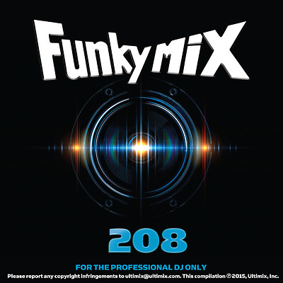 Funkymix 208 CD  Beyonce´Drake Fetty Wap Wale Alicia Keys Ghost Town DJ's