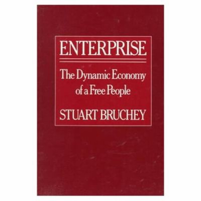 Enterprise : The Dynamic Economy of a Free People Paperback Stuar