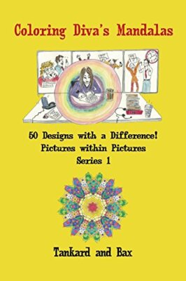 Coloring Diva's Mandalas: 50 Mandalas with a Difference!: Volume 1 by Bax New-,