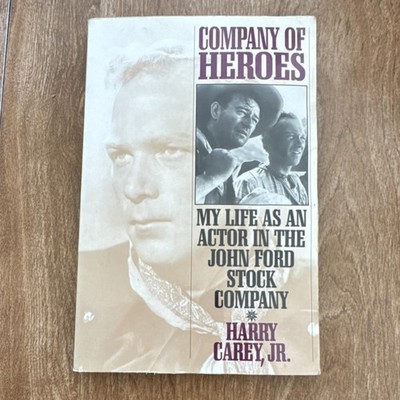 Harry Carey Jr. Company of Heroes Paperback Madison Books Biography Film Memoir