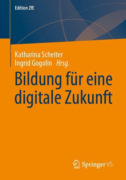Katharina Scheiter (U. A.) | Bildung FüR Eine Digitale Zukunft | Taschenbuch-image
