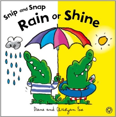 Snip & Snap: Rain or Shine, Fox, Diane