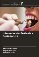 Bhoomi Parmar (U. A.) | InterrelacióN PróTesis - Periodoncia | Taschenbuch