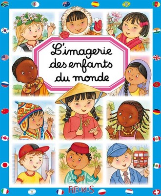 L'imagerie des enfants du monde - hardcover Beaumont, Emilie|Guilloret, Mari...