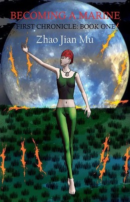 Becoming A Marine Jian Mu Zhao Taschenbuch First Chronicle Englisch 2026