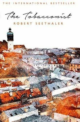 The Tobacconist [Paperback] [Jan - Paperback, by Seethaler Robert - Very Good
