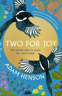 Two for Joy: The Untold Ways to Enjoy the Countrysi... | Buch | Zustand sehr gut