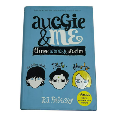 Auggie and Me: Three Wonder Stories by. R. J. Palacio (2015, Hardcover) - good