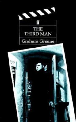 The Third Man by Graham Greene;  Carol Reed