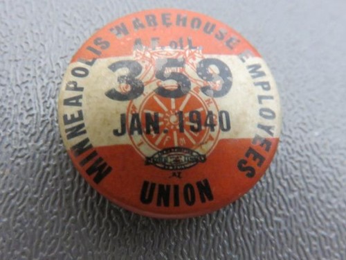 1940 Minneapolis Warehouse Employees Union Vintage Button Pinback A.F. of L.