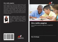 Oro Nelle Pagine Una Semplice Guida Per Migliorare Le Capacità Di Lettura Embaga