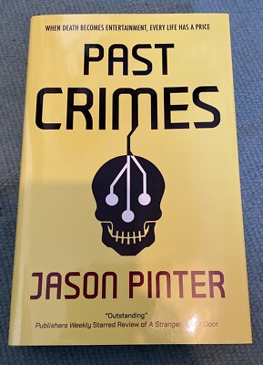 Past Crimes by Jason Pinter, Brand New (Hardback 2024) Sci-fi thriller 