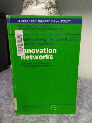 Technology, Innovation and Policy (ISI): Innovation Networks : Concepts and...