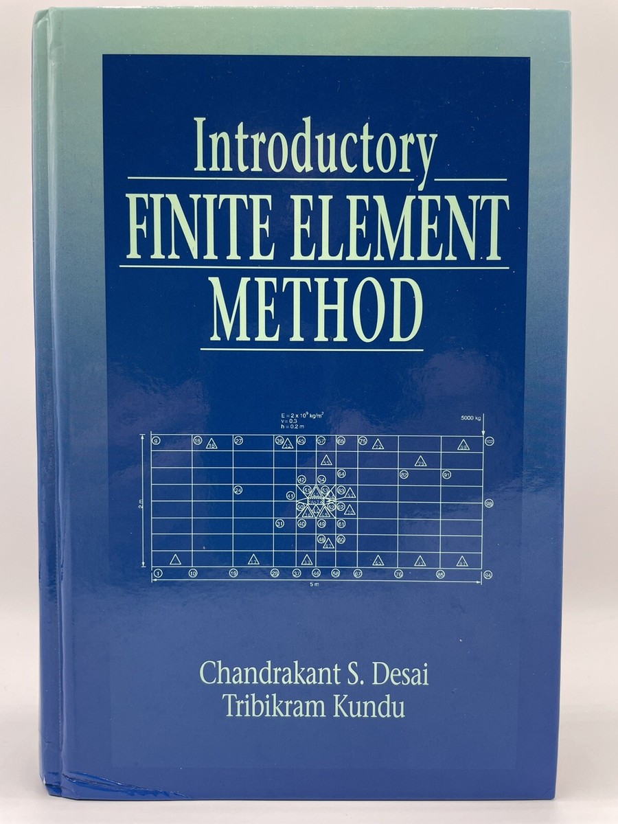 Introductory Finite Element Method 2001 Hardcover Introductory Finite Element Method 2001 Hardcover