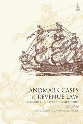 John Snape Landmark Cases in Revenue Law (Taschenbuch) Landmark Cases