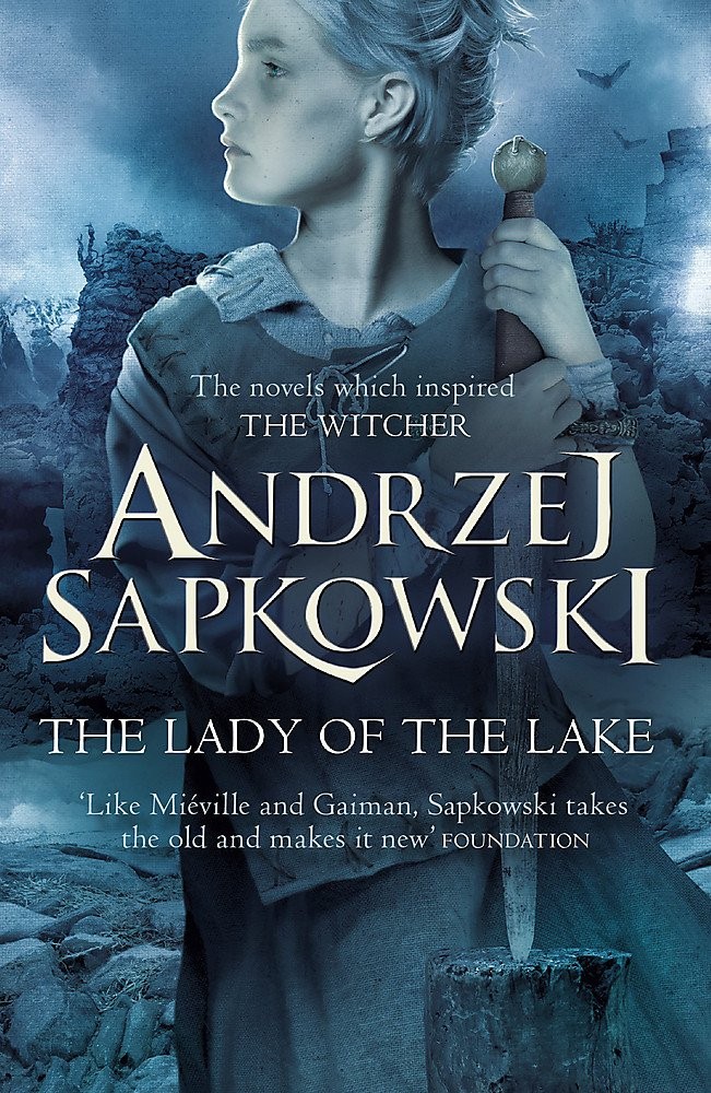 The Lady of the Lake: Witcher 5 – Now a major Netflix show By Andrzej Sapkowski