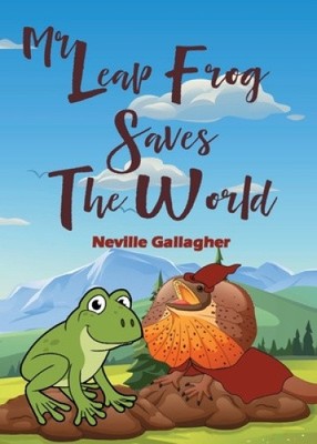 Mr Leap Frog Saves the World by Gallagher, Neville [Paperback]
