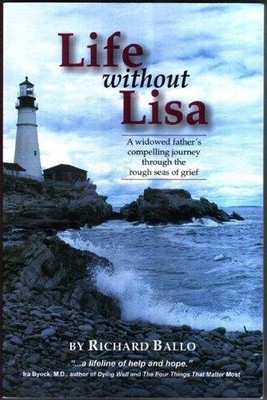 Life Without Lisa: A Widowed Father's Compelling Journey Through the Rough Seas