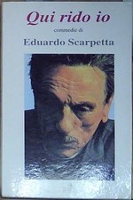 Torre luca - QUI RIDO IO. COMMEDIE DI EDUARDO SCARPETTA. Generico