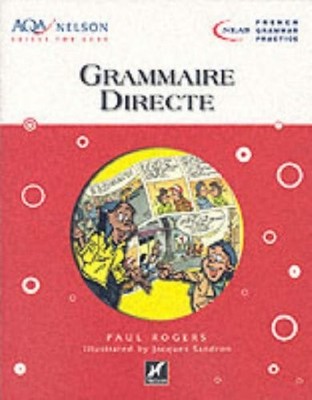 AQA Nelson Skills French - Grammaire Directe (NEAB ... by Rogers, Paul Paperback
