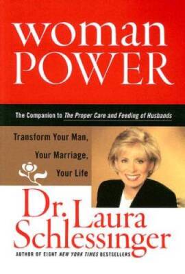 Woman Power: Transform Your Man, Your Marriage, Your Life - VERY GOOD