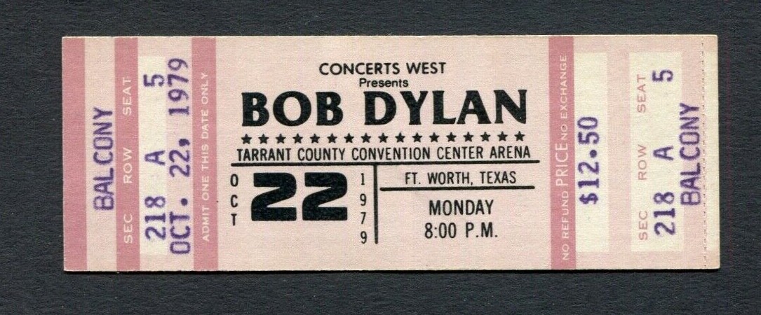 Bob Dylan 1979 Unused Concert Ticket Fort Worth Texas Slow Train 