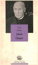 Jakob Ukmar - Alojz Rebula (Edizioni Studio Tesi ) [1992]