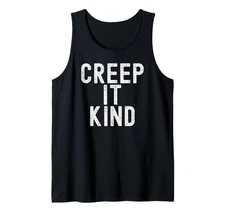 Creep It Kind Funny Halloween Costume Tank Top