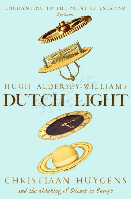 Dutch Light: Christiaan Huygens and the Making . Aldersey-Williams Paperback** - Image 6