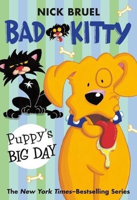 Nick Bruel Bad Kitty: Puppy's Big Day (Paperback Black-And-White E (Taschenbuch)
