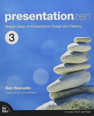 Presentation Zen: Simple Ideas on Presentation Design and Delivery (Voices T...