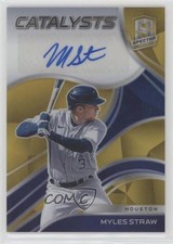 2021 Panini Spectra Catalysts Signatures Gold Prizm 10/10 Myles Straw Auto fm0