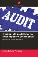 Sirika Bekele Terfassa | O Papel Da Auditoria No Desempenho OrçAmental | Buch