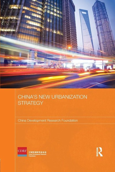 China's New Urbanization Strategy | China Development Research Foundation | Buch-image