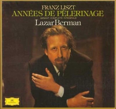 Franz Liszt, Lazar Berman - Années De Pèlerinage - Gesamt   Complete   Int