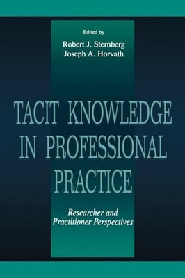 Tacit Knowledge in Professional Practice: Researcher and Practit
