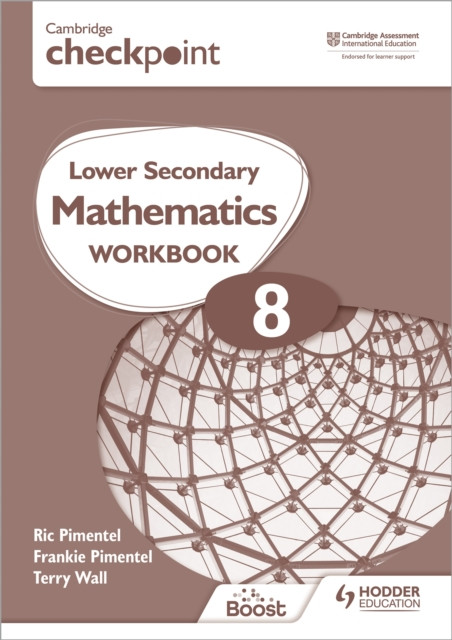 Cambridge Checkpoint Lower Secondary Mathematics Workbook 8 by Frankie Pimentel