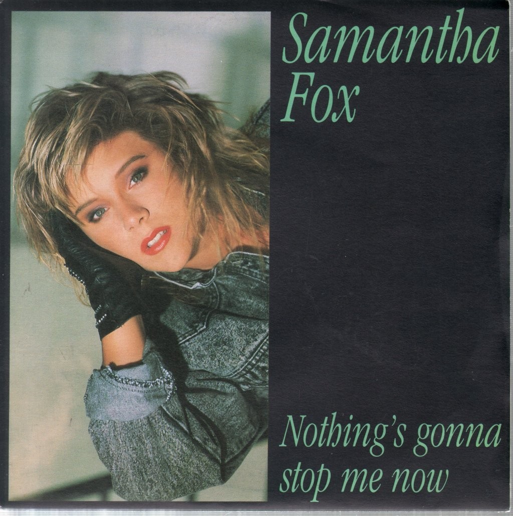 Samantha Fox Nothing's Gonna Stop Me Now 7"" vinyl UK Jive 1987 pic sleeve with