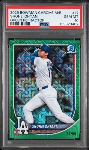 2025 Bowman Chrome Mega SHOHEI OHTANI #17 Green 81/99 Los Angeles Dodgers PSA 10
