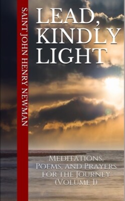 Thompson - Lead Kindly Light  Meditations Poems and Prayers for the - X555z